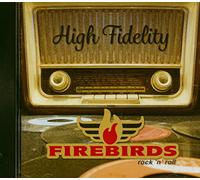 Firebirds - High Fidelity [Import]