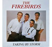 Firebirds - Taking by Storm [Import]