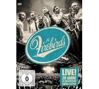 The Firebirds – Live! 20 Jahre Firebirds – Die Jubiläumsshow – Import (Broken Silence)