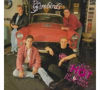 Firebirds - Too Hot to Handle [Import]