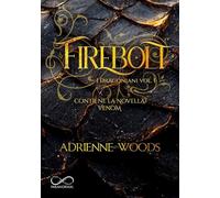 Firebolt. I dragoniani (Vol. 1)