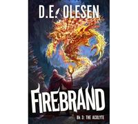 Firebrand: The Acolyte: 3