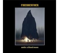Firebreather - Under A Blood Moon [Cd]