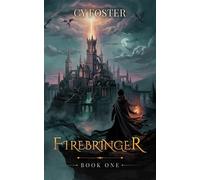 Firebringer Firebringer, #1 - Cy Foster - Intermundia Publishing - ebook (ePub) - Livre