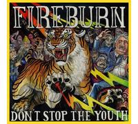 Fireburn - Don't Stop The Youth [Vinyl] Uk - Import