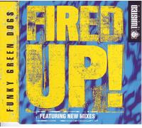 Funky Green Dogs - Fired-Up/Remix [Import]