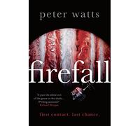 Firefall: SHORTLISTED FOR THE HUGO AND LOCUS AWARDS