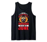 Firefighter Born in June Birthday Fireman Firefighters Lover Débardeur
