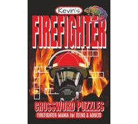 Firefighter Crossword Puzzles: Crossword Puzzles with Easy to Read Print about Firefighters, Firefighting, Emergency EMS and More! | 6 x 9 inches | ... | Fun for Vacations, Travel and Downtime