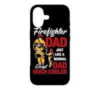 Firefighter Dad Just Like A Normal Except Dad Much Cooler Coque pour iPhone 17