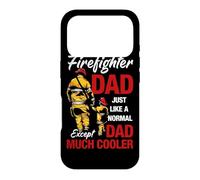 Firefighter Dad Just Like A Normal Except Dad Much Cooler Coque pour iPhone 17 Pro