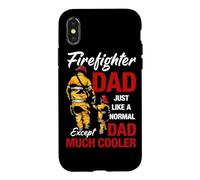 Firefighter Dad Just Like A Normal Except Dad Much Cooler Coque pour iPhone X/XS