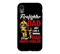 Firefighter Dad Just Like A Normal Except Dad Much Cooler Coque pour iPhone XR