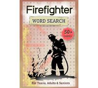 Firefighter Word Search: Puzzle Book for Adults, Teens & Seniors | Fire & Rescue Vocabulary | Emergency Services & Safety | Easy to Read | 6×9 Inches | Perfect Gift for Birthdays or Holidays
