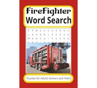 Firefighter Word Search Puzzle Book: Subtitle Word Searches with Easy to Read Words about Firefighters, Firemen, Emergency Services and more ¦ 6 ... Gift for Vacations Holidays and Free Times.