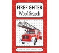 Firefighter Word Search Puzzle Book: Word Searches with Easy to Read Print about Firefighters, Firemen, Fire Trucks and More | 6x9 inches, 110 pages | ... … Gift for Vacations, Holidays and Free Times