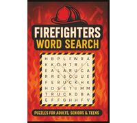 Firefighter Word Search Puzzle Book: Word Searches with Easy-to-Read Print about Firefighters, Rescues, Emergency Services and More | 6x9 inches, 110 ... for Vacations, Holidays and Relaxing Times