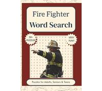 Firefighter Word Search Puzzle Book: Word Searches with Easy-to-Read Print about Fires, Firefighting, Fire safety and More | 6x9 inches, 110 pages | ... Gift for Vacations, Holidays and Free Times
