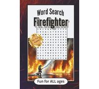 Firefighter Word Search Puzzle: Word searches with easy-to-read text about Fire Rescue, Fireman, Firemen, Smoke Eater, -- 6X9 inches, 110 pages - ... for travel, vacation, free time, or as a gift