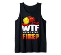 Firefighter WTF Where's The Fire Firefighters Lovers Débardeur