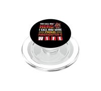 Firefighter You Call Him Hero Proud Firefighter's Wife PopSockets PopGrip pour MagSafe