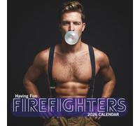 Firefighters Having Fun 2026 Calendar: twelve months of laughs, good vibes, Funny Firemen Pinup (8.5x8.5 Inches), U.S. Holidays Included