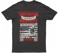 Firefighters Oath I Am Bound to Protect Those Who are in Danger Those in Times of Need Those Who I Would Serve, Fashion T-Shirt(X-Large)