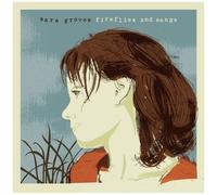 Groves, Sara - Fireflies and Songs