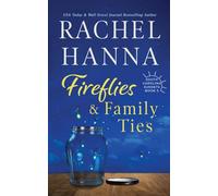 Fireflies & Family Ties