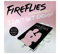 Fireflies Ft Alexandra Prince - I Can't Get Enough [Import]