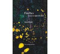 Fireflies: Sonnets to light the dark