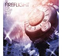 Fireflight - for Those Who Wait [Import]