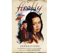 Firefly 03 : Générations