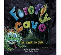 Firefly Cave The Tunnel To China