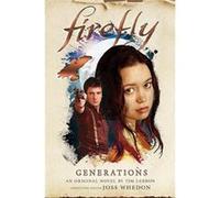 Firefly Generations by Tim Lebbon Tim Lebbon (Auteur)
