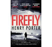 Firefly: Heartstopping chase thriller & winner of the Wilbur Smith Award