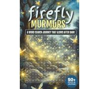 Firefly Murmurs: A Word Search Journey That Glows After Dark