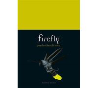 Firefly - Paolo Cherchi Usai - Reaktion Books - ebook (ePub) - Livre