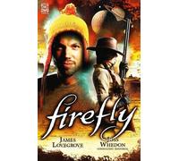 Firefly - Tome 2 - Les Neuf Mercenaires