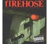 Firehose - Firehose - Mr.Machinery Operator