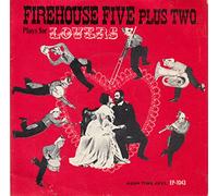 Firehouse Five Plus Two - Firehouse Five Plus Two / Plays for Lovers / Girl Of My Dreams / My Honeys Lovin Arms / Love Nest / I Can´t Believe That You´re In Love With Me / 1956 / Bildhülle mit ORIGINAL Kunststoff-Innenhülle / Good Time Jazz # EP 1043 / Amerikanische Pressung / 7 Zoll Vinyl Single-Schallplatte SP /