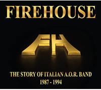 Firehouse - The Story of Italian a.O.R. Band 1987-1994 [Import]