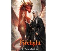 Firelight: Illustrated
