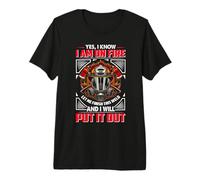 Fireman Yes I Know I Am on Fire Firefighter Firefighters T-Shirt Haut de Gamme