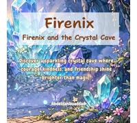Firenix and the Crystal Cave