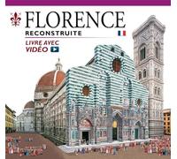 Firenze ricostruita. Ediz. francese. Con video online