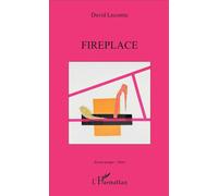 Fireplace - David Lecomte - L'harmattan - relié - Poésie