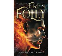 Fire's Folly: Book 1 Of The Gods' Lands Trilogy