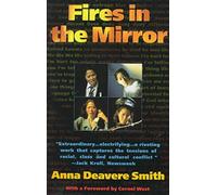 [(Fires in the Mirror : Crown Heights, Brooklyn, and Other Identities)] [By (author) Anna Deavere Smith] published on (September, 2004)