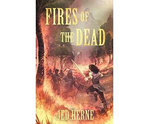 Fires of the Dead: A Fantasy Novella